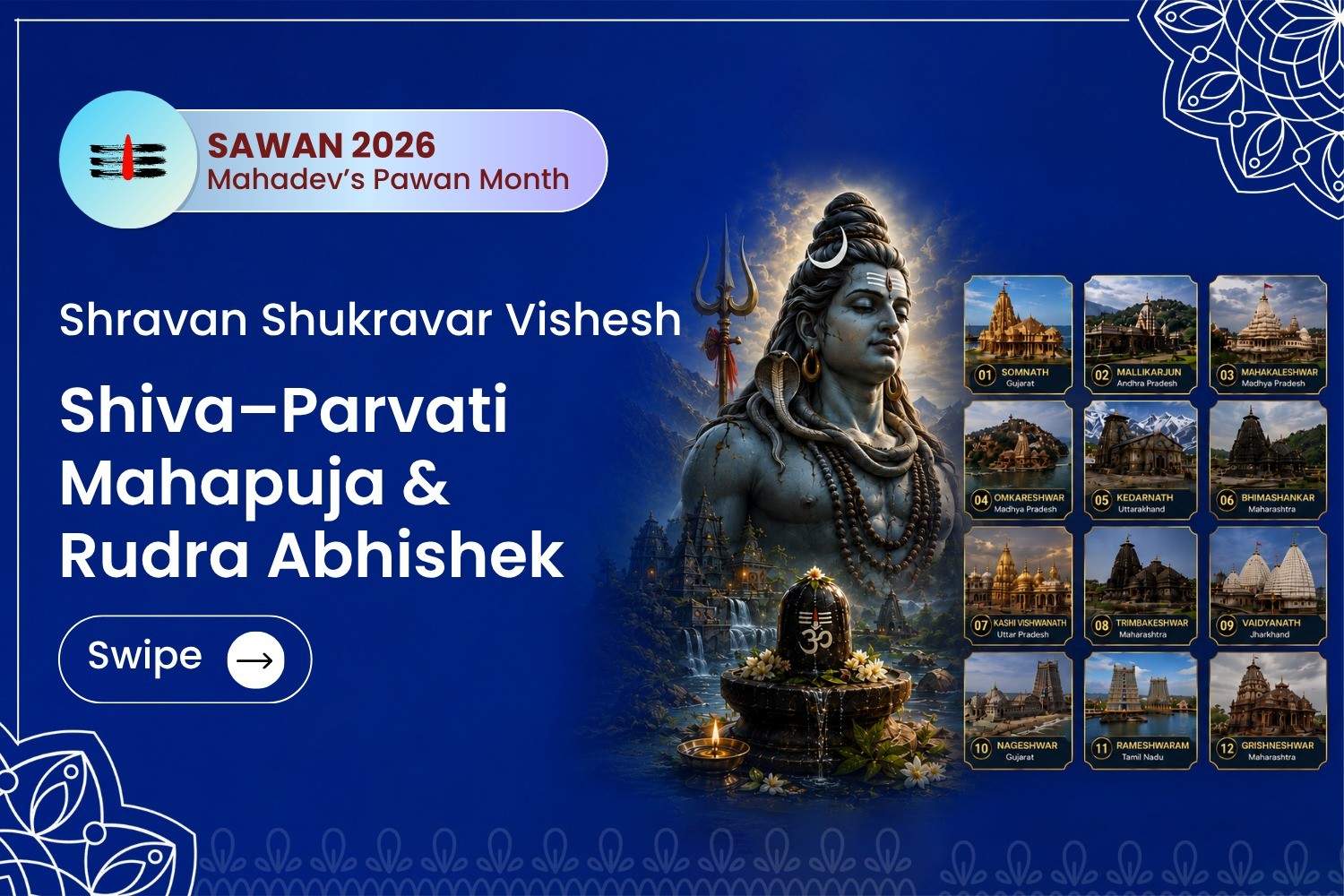 Shravan First Monday Special Dwadash Jyotirlinga Tirth Kshetra Shiva–Parvati Mahapuja & Rudra Abhishek