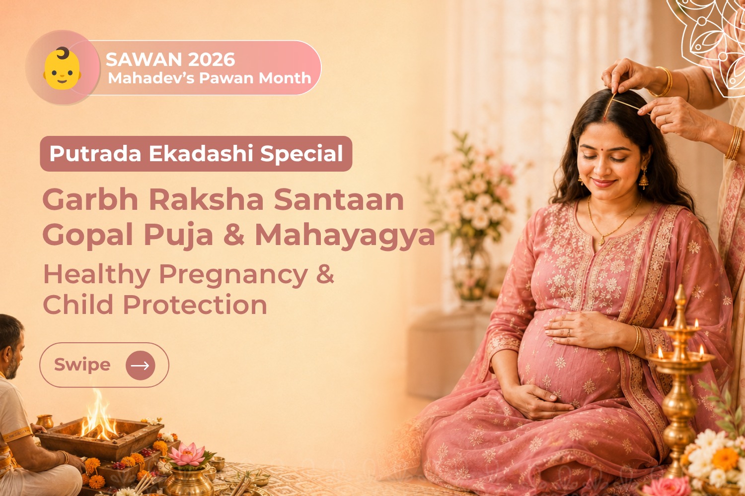 Garbh Raksha Santaan Gopal Puja & Mahayagya For Healthy Pregnancy & Child Protection