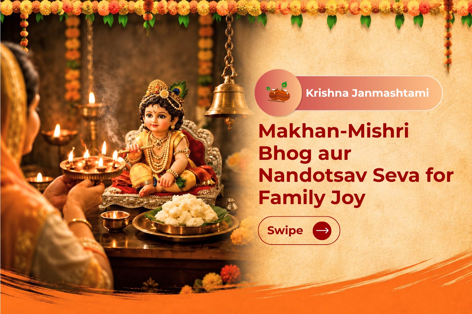 Makhan-Mishri Bhog aur Nandotsav Seva for Family Joy