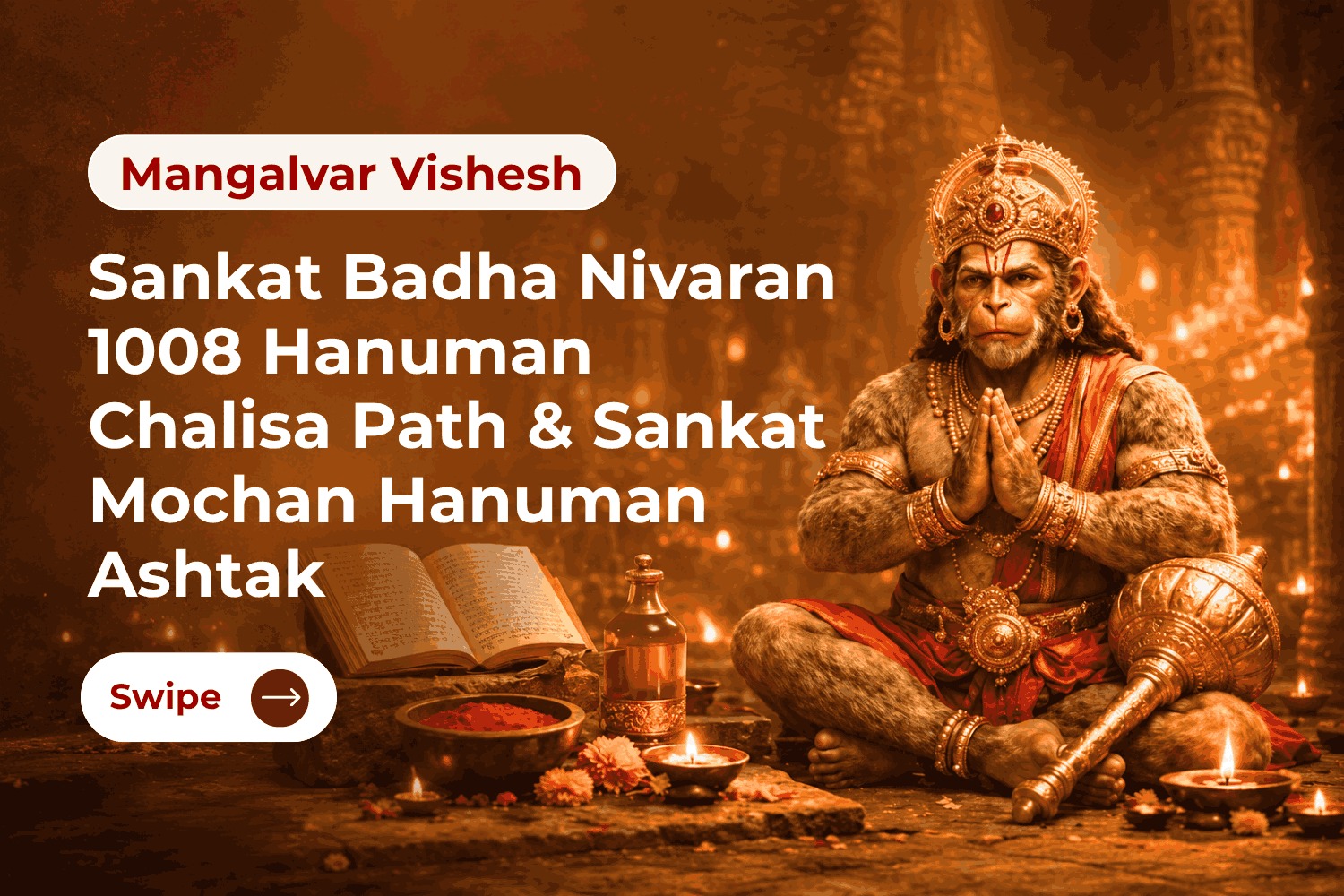 Sankat Badha Nivaran 1008 Hanuman Chalisa Path & Sankat Mochan Hanuman Ashtak
