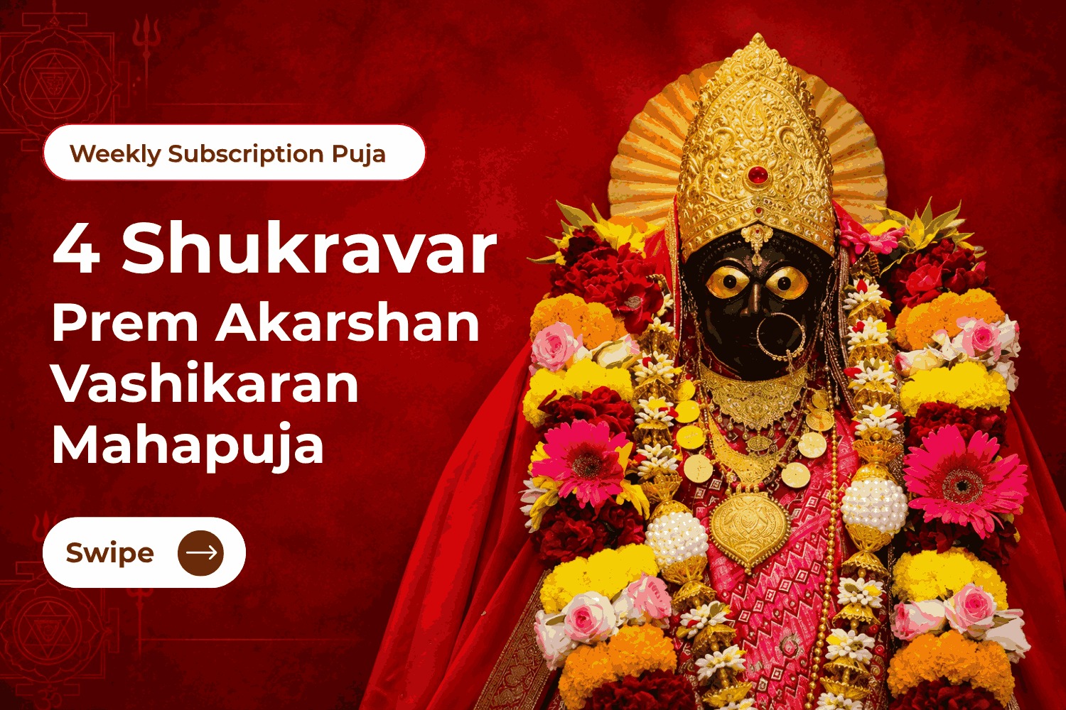 4 Shukravar Prem Akarshan Vashikaran Mahapuja