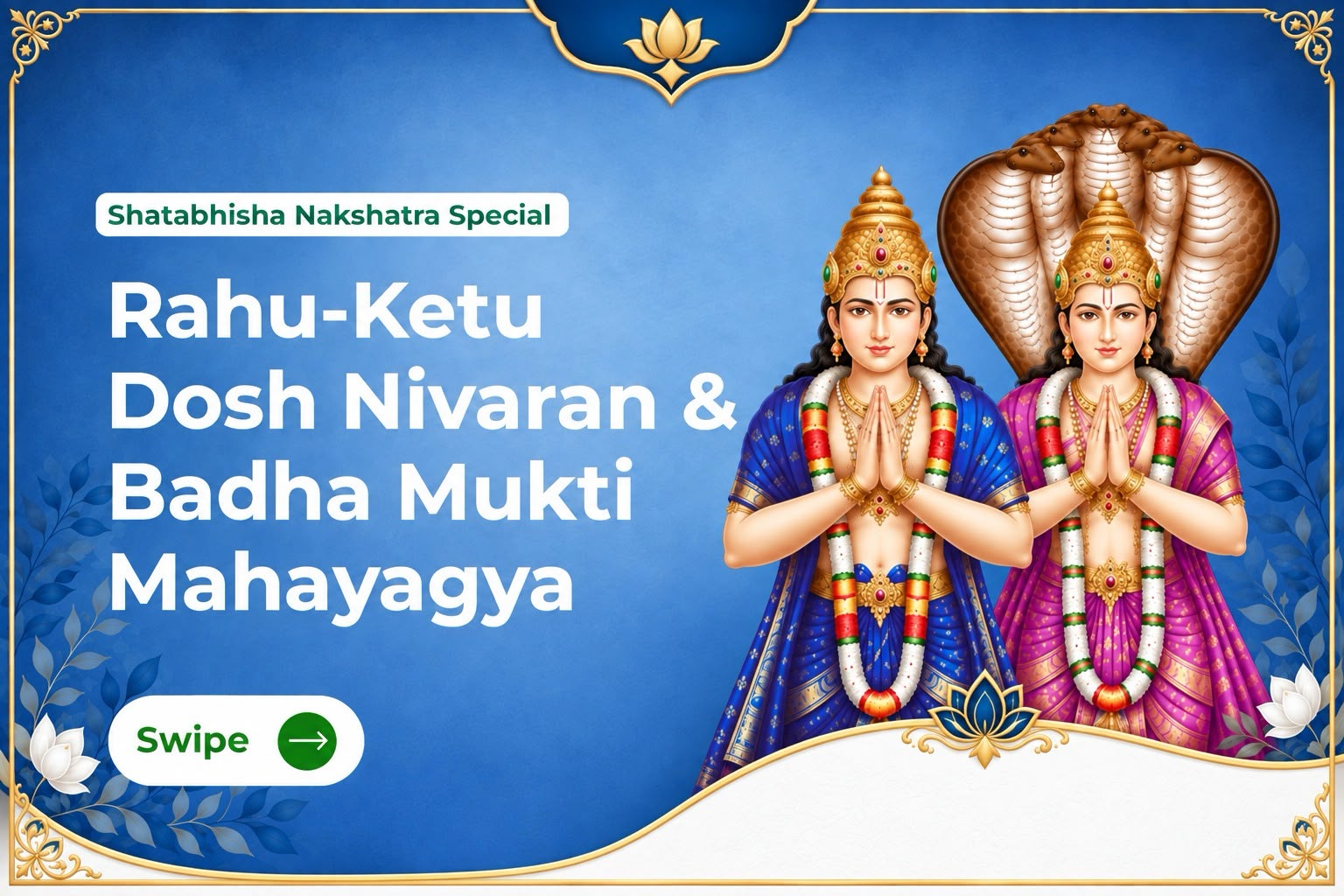 Rahu-Ketu Dosh Nivaran & Badha Mukti Mahayagya