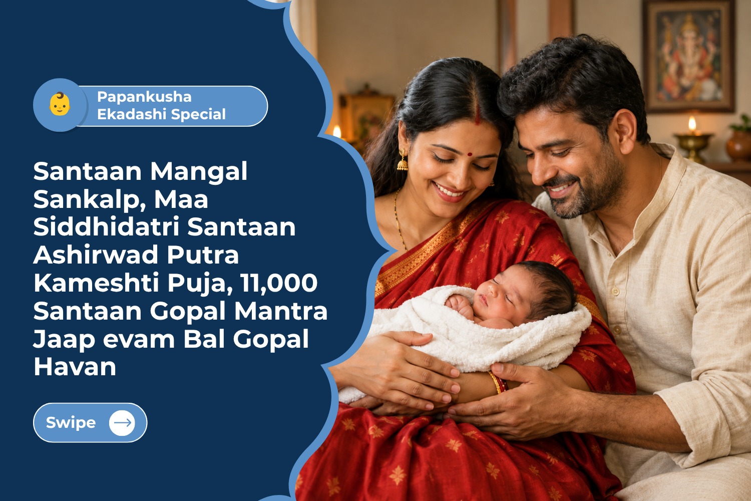 Santaan Mangal Sankalp, Maa Siddhidatri Santaan Ashirwad Putra Kameshti Puja, 11,000 Santaan Gopal Mantra Jaap evam Bal Gopal Havan
